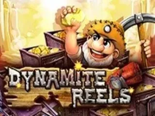 dynamite reels